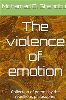 The violence of emotion