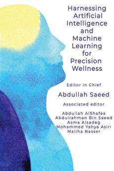 Harnessing AI and Machine Learning for Precision Wellness
