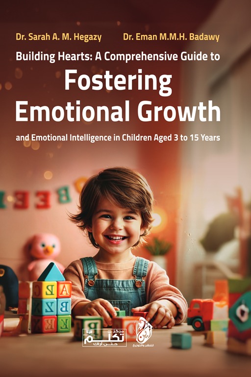 Building Hearts: A Comprehensive Guide to Fostering Emotional Growth