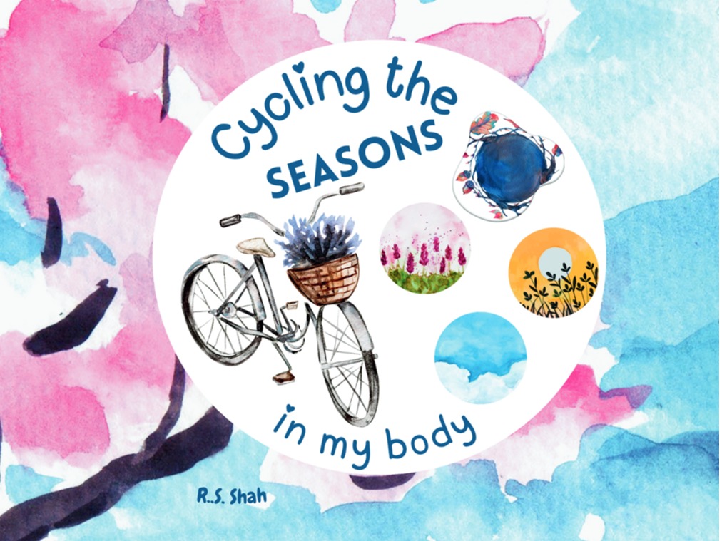 Cycling the Seasons in my Body